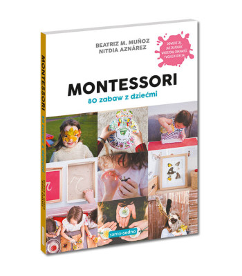 Samo Sedno 80 Montessori rotaļas bērniem, radošas rotaļu idejas KS1022